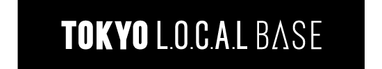 TOKYO LOCAL BASE